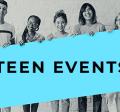 teens holding a blue sign saying Teen Events