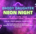 Daddy Daughter -NEON NIGHT