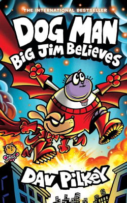 cover of Dog Man, Big Jim Believes