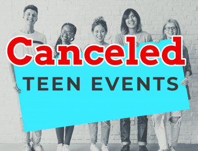 teens holding "Teen Events" sign with CANCELED appearing on top