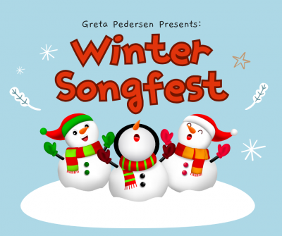 three snowmen singing with text Greta Pedersen Presents Winter Songfest