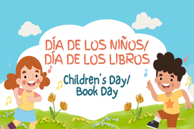 illustration of two children in spring meadow with text Día de los Niños/ Día de los Libros and Children's Day/Book Day