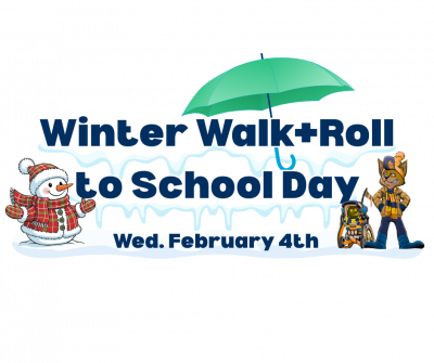Winter Walk and Roll to School Day 