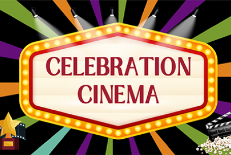 bright marquee with text Celebration Cinema with gold star movie clapboard and popcorn