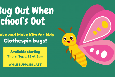 Bug Out When School's Out text with cartoon butterfly