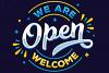 We are open!